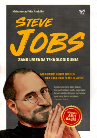 Steve Jobs: Sang Legenda Teknologi Dunia