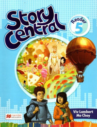 Story Central Reader 5