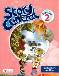 Story Central Reader 2