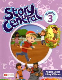 Story Central Reader 3