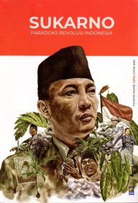 Image of Sukarno: Paradoks Revolusi Indonesia