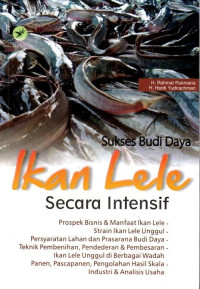 Sukses Budi Daya Ikan Lele Seca Intensif