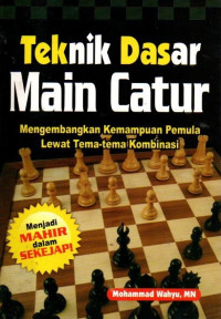 Teknik Dasar Main Catur