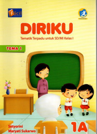 Tematik Terpadu, Tema 1  : Diriku