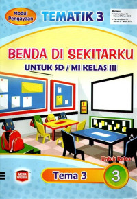 Tematik 3 : Benda Di Sekitarku