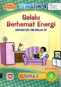 Tematik 4 : Selalu Berhemat Energi