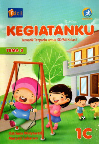 Tematik Terpadu, Tema 3 : Kegiatanku