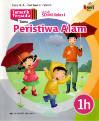 Tematik Terpadu 1H : Peristiwa Alam