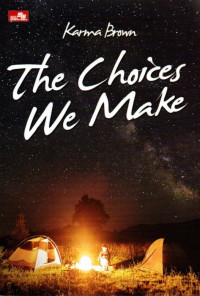 Image of The Choices We Make