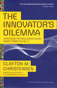 The Innovator's Dilemma