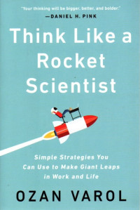 Think Like a Rocket Scientist