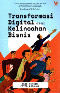 Transformasi Digital Demi Kelincahan Bisnis