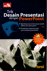 Trik Desain Presentasi dengan Power Point