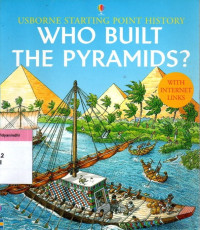 Who Built The Pyramids?