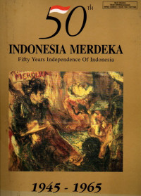 50 Tahun Indonesia Merdeka