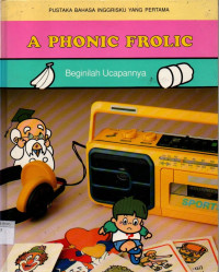 A Phonic Frolic