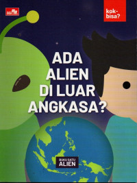 Ada Alien di Luar Angkasa?