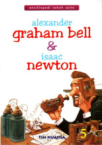 Alexander Graham Bell & Isaac Newton