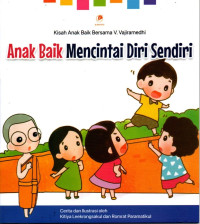 Anak Baik Mencintai Diri Sendiri