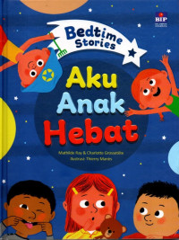 Bedtime Stories: Aku Anak Hebat