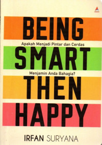 Being Smart Then Happy