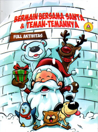 Bermain Bersama Santa dan Teman-temannya