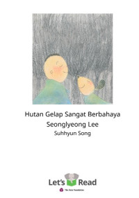 Ebook Hutan Gelap Sangat Berbahaya