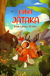 Image of Fabel Jataka: Kisah Lampau Buddha