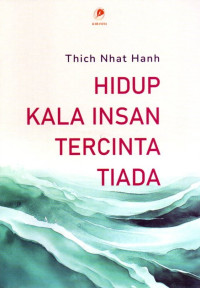 Hidup Kala Insan Tercinta Tiada