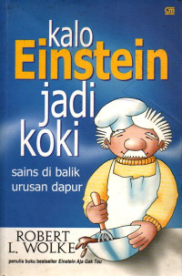 Image of Kalo Einstein Jadi Koki