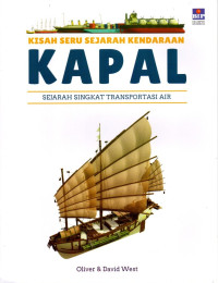 Image of Kisah Seru Sejarah Kendaraan: Kapal