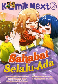 Image of Komik Next G: Sahabat Selalu Ada