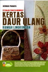 Membuat Kertas Daur Ulang Ramah Lingkungan