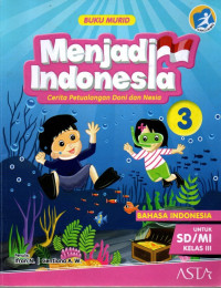 Menjadi Indonesia 3