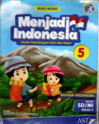 Menjadi Indonesia 5