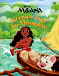Image of Moana: Seberapa Jauh Ku Melangkah