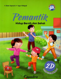 Pemantik 2D Hidup Bersih dan Sehat