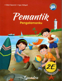 Pemantik 2E Pengalamanku