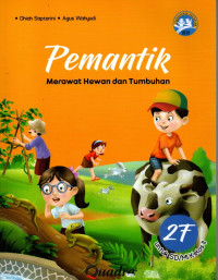 Pemantik 2F Merawat Hewan dan Tumbuhan