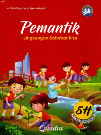 Pemantik 5H Lingkungan Sahabat Kita