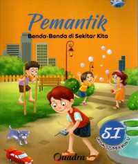 Pemantik 5I Benda-Benda di Sekitar Kita