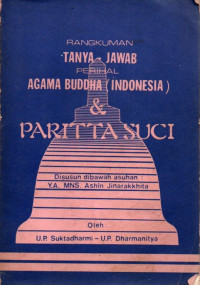 Rangkuman Tanya Jawab Agama Buddha & Paritta Suci