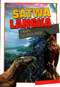 Satwa Langka Yang Dilindungi