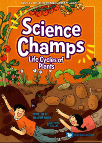 Image of Science Champs: Life Cycles of Plants