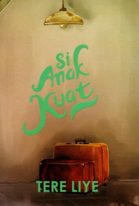 Image of Si Anak Kuat