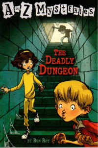 The Deadyly Dungeon