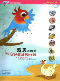 The Grateful Parrot & Other Bird Stories