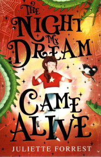 Image of The Night My Dream Came Alive