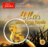 Image of Ular yang Keras Kepala (The Storng-Minded Snake)