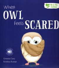 Image of When Owl Feels Scared